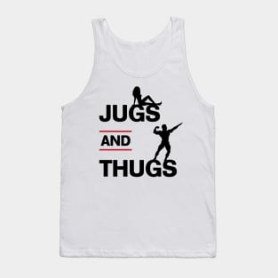 Jugs & Thugs Tank Top